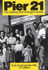 Pier 21 - The Gateway that Changed Canada